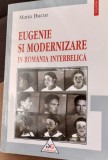 EUGENIE SI MODERNIZARE IN ROMANIA INTERBELICA