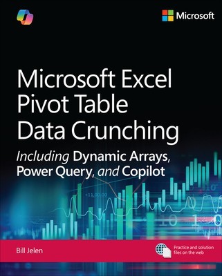 Microsoft Excel Pivot Table Data Crunching Including Dynamic Arrays, Power Query, and Copilot foto