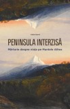 Peninsula interzisa