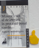 Minuta-act al deliberarii in procesul penal roman Aspecte Ioana Surdescu