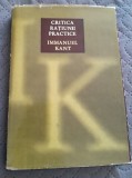 Immanuel Kant Critica ratiunii practice Intemeierea metafizicii moravurilor