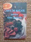 Ecaterina Trisca Ganea - Carte de bucate pentru toate gusturile