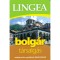 LINGEA BOLG&Aacute;R T&Aacute;RSALG&Aacute;S - SZ&Oacute;T&Aacute;RRAL &Eacute;S NYELVTANI &Aacute;TTEKINT&Eacute;SSEL