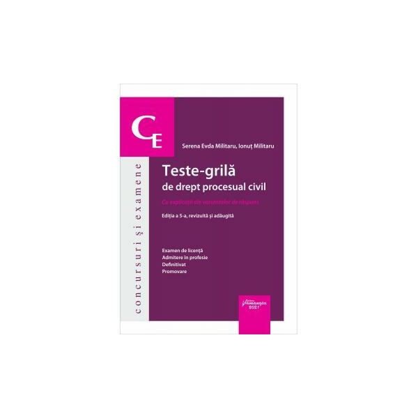Teste-grila de drept procesual civil- Serena Evda Militaru, Ionut Militaru 2017