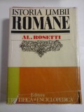 ISTORIA LIMBII ROMANE - Al. Rosetti - 1978