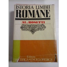 ISTORIA LIMBII ROMANE - Al. Rosetti - 1978