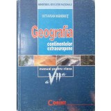 GEOGRAFIA CONTINENTELOR EXTRAEUROPENE. MANUAL PENTRU CLASA A VII-A-OCTAVIAN MANDRUT-263931