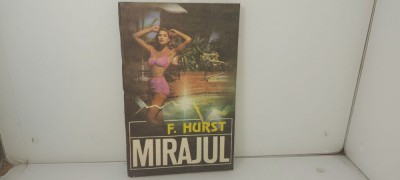 F Hurst - Mirajul / C33 foto