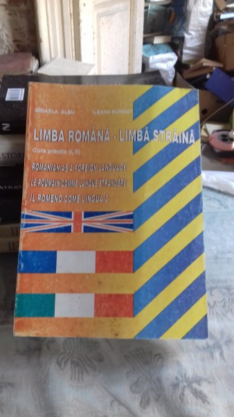 LIMBA ROMANA. LIMBA STRAINA - MIHAELA ALBU