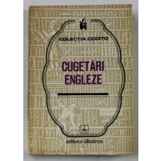 CUGETARI ENGLEZE , antologie de HORIA HULBAN ..DUMITRU DOROBAT , 1980
