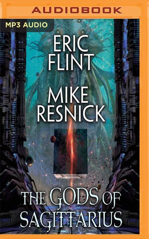 Eric Flint, Mike Resnick - The Gods of Sagittarius