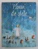 PLOAIA DE STELE de FRATII GRIMM / BERNADETTE WATTS , 2020