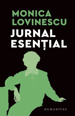 Jurnal esential 1981-2002 &amp;ndash; Monica Lovinescu foto