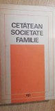 Myh 527s - CETATEAN SOCIETATE FAMIILIE - COMUNISTA - ED 1970