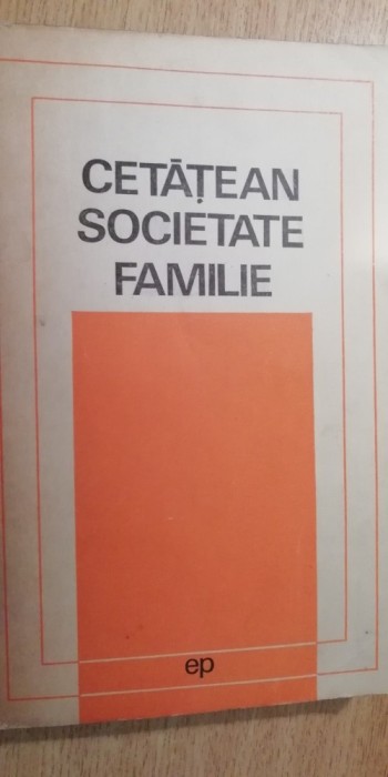 myh 527s - CETATEAN SOCIETATE FAMIILIE - COMUNISTA - ED 1970