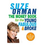 The Money Book for the Young, Fabulous &amp; Broke