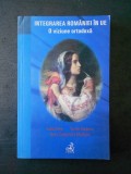 LIDIA SIMA, VASILE SORESCU - INTEGRAREA ROMANIEI IN UE. O VIZIUNE ORTODOXA