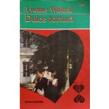 DULCE TORTURA-YVONNE WHITTAL-193441