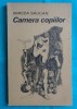 Mircea Saucan &ndash; Camera copiilor ( volum debut )