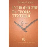 Emanuel Vasiliu - Introducere in teoria textului (Editia: 1990)