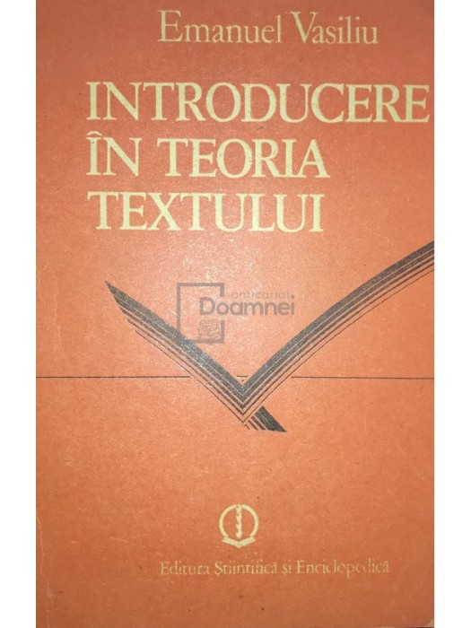 Emanuel Vasiliu - Introducere in teoria textului (Editia: 1990)