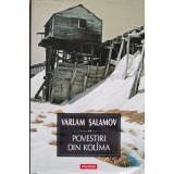 Povestiri din Kolima Volumul 2 - 2015 - Varlam Salamov (xx89)