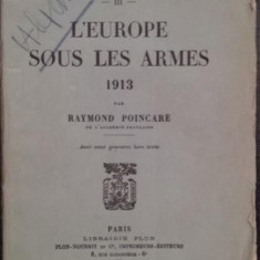 L \' EUROPE SOUS LES ARMES 1913