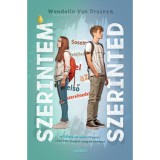 Szerintem, szerinted - Sosem felejted el az első szerelmedet - Wendelin Van Draneen