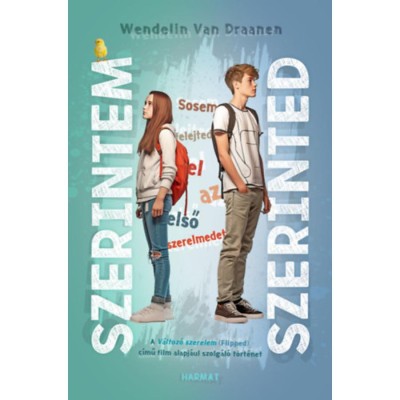 Szerintem, szerinted - Sosem felejted el az első szerelmedet - Wendelin Van Draneen foto