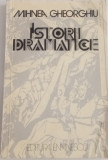 ISTORII DRAMATICE - MIHNEA GHEORGHIU