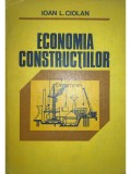 Ioan L. Ciolan - Economia constructiilor (Editia: 1981)