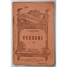 VERSURI de V. DEMETRIUS , COLECTIA ' BIBLIOTECA PENTRU TOTI ' NR. 1200 , EDITIE INTERBELICA