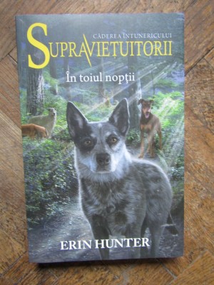 SUPRAVIETUITORII , CADEREA INTUNERICULUI , IN TOIUL NOPTII , CARTEA A VIII - A de ERIN HUNTER , 2021 foto