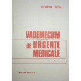 George Popa - Vademecum de urgente medicale (ed. II) (Editia: 1981)