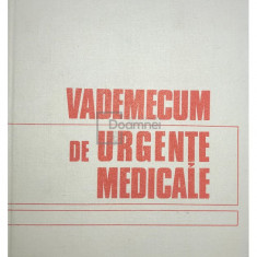 George Popa - Vademecum de urgențe medicale (ed. II) (editia 1981)