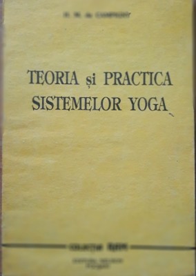 Teoria și practica sistemelor YOGA - H.M. de Champigny foto