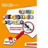 Biroul detectivilor literari. Ateliere de lectura si scriere creativa. Clasa a IV-a