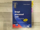 Drept procesual civil vol.I-Teoria generala de Mihaela Tabarca