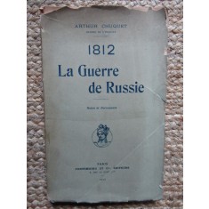 1812 - la Guerre de Russie - Arthur CHUQUET