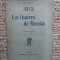 1812 - la Guerre de Russie - Arthur CHUQUET