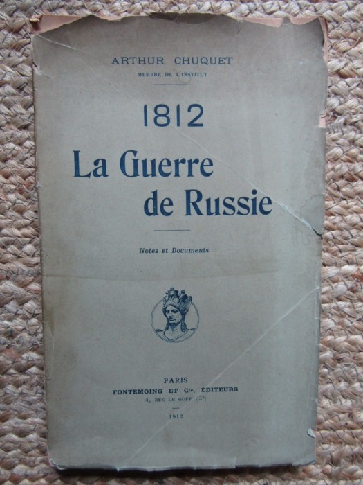 1812 - la Guerre de Russie - Arthur CHUQUET