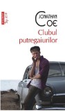 Clubul putregaiurilor | Jonathan Coe, Polirom