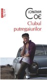 Clubul putregaiurilor | Jonathan Coe