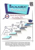 BACALAUREAT MATEMATICA. GHID DE PREGATIRE 2018-CAMELIA MARIA MAGDAS, MONICA MURESAN SI COLAB.-361567