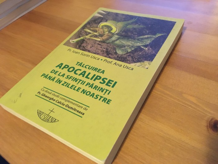 T&acirc;lcuirea Apocalipsei la Sfinții Părinți-cu 2 studii de pr.Ghe.Calciu-Dumitreana