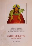 SFANTA LITURGHIE SI RITUL BEATIFICARII SLUJITORULUI LUI DUMNEZEU-ANTON DURCOVICI