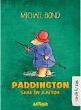 Paddington sare in ajutor - Michael Bond - Editura Arthur