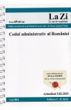 Codul administrativ al Romaniei Act.5 Februarie 2025 Ed. Spiralata - Dana Apostol Tofan