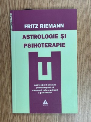 Fritz Riemann - Astrologie si psihoterapie foto