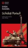 Lichida&Aring;&pound;i Parisul! (Vol. 7) - Paperback brosat - Sven Hassel - Nemira